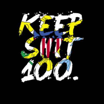 Keep Shit 100 Design